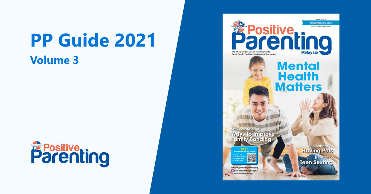 Positive Parenting Guide.pdf PP Guide 2021 Volume 3 - Positive Parenting